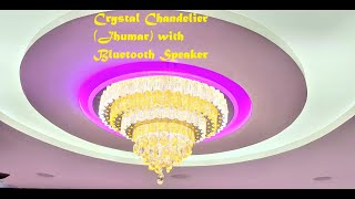 Beautiful Crystal Chandelier (Jhumar) with Remote & Bluetooth Speaker