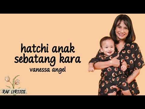 Hachi Anak Sebatang Kara - Vanessa Angel || Lirik Lagu \\\\ Gala , RIP Bibi , RIP Vanessa Angel