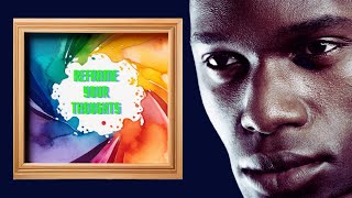 Mastering the Art of Reframing Your Thoughts