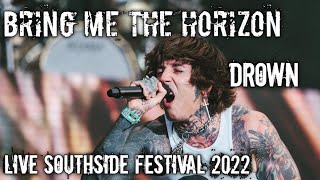 Bring Me The Horizon - Drown (Live Southside Festival 2022) #live #bringmethehorizon #bmth