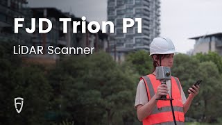 Introducing FJD Trion P1 LiDAR Scanner - Quick and Easy Reality Capture