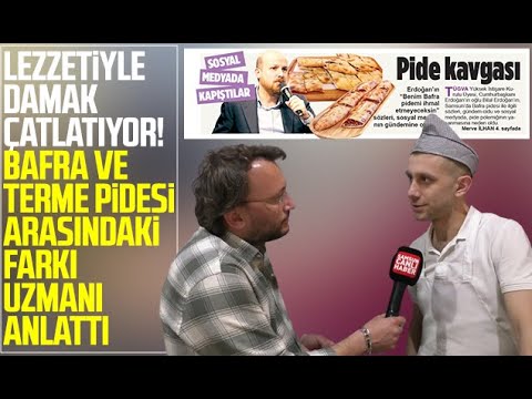 Lezzetiyle Damak Çatlatıyor! Bafra Ve Terme Pidesi Arasındaki Farkı Uzmanı Anlattı