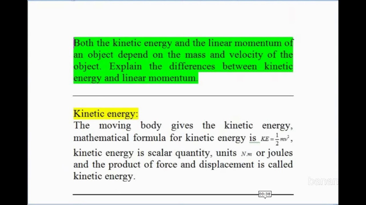 Both The Kinetic Energy And The Linear Momentum Of An Object Depend On The Mass And Velocity Of The