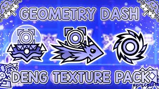 ¡DENG TEXTURE PACK! | (Medium & High) (Android & Steam) | Geometry Dash [2.11]