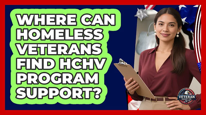 Where Can Homeless Veterans Find HCHV Program Support?