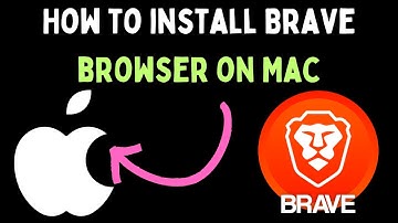 How to Install Brave Browser on Mac