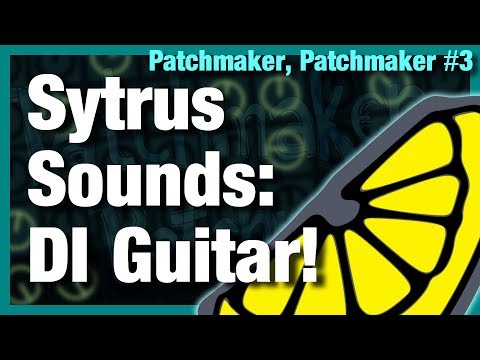 sytrus-sound-design-tutorial---di-guitar-sound-in-fl-studio-20-[patchmaker,-patchmaker-#3]