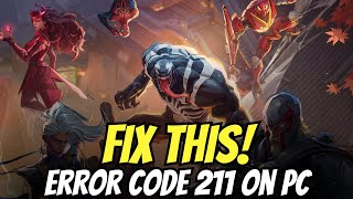 How To Fix Marvel Rivals Error Code 211