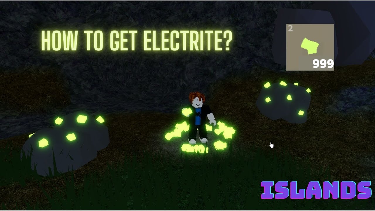 How to get electrite Islands Roblox YouTube