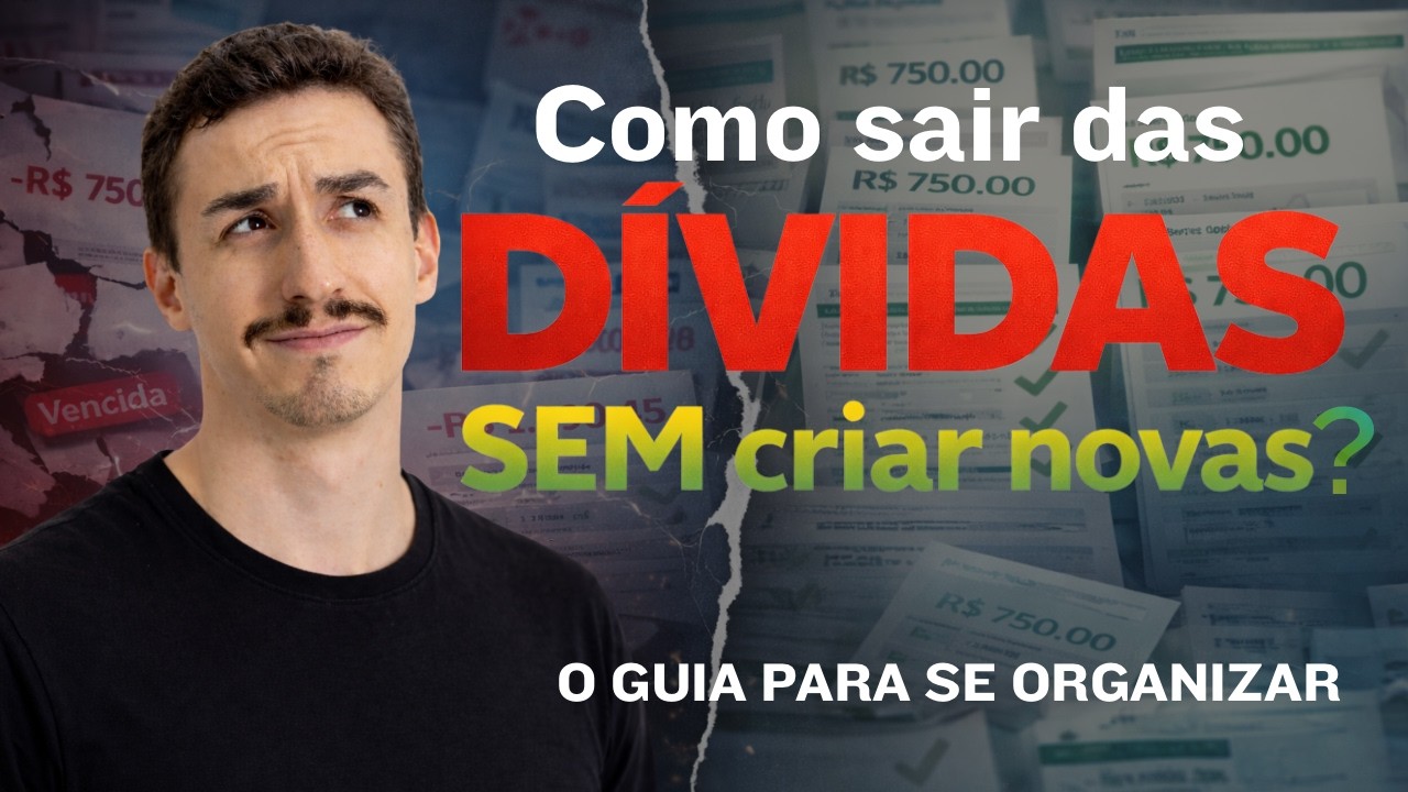 Os 5 Passos Práticos para Sair das DÍVIDAS Sem Fazer Novas!