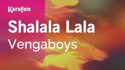 Karaoke Shalala Lala - Vengaboys *  - Durasi: 3:41. 