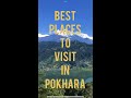 10 Best Places to Visit in Pokhara Nepal 🤩 Must See Tourists Spots in PKR