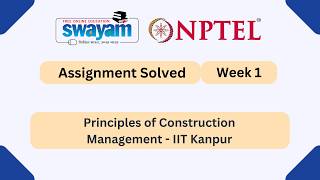 Principles of Construction Management Week 1 | NPTEL 2026 #nptel2026 #myswayam #nptel #nptelexam