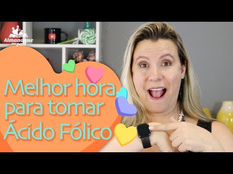 QUAL MELHOR HORÁRIO PARA TOMAR O ÁCIDO FÓLICO para engravidar