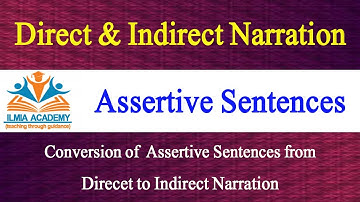 Direct and Indirect Speech | Direct and Indirect Assertive Sentences | Direct and Indirect Assertive