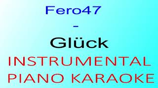 Fero47 - Glück (Instrumental / Karaoke Piano) Resimi