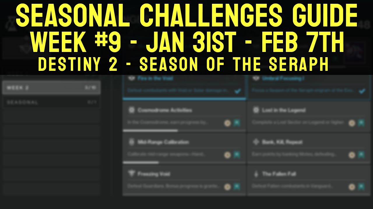 Seasonal Challenges Guide Week #9 - Season Of The Seraph | Destiny 2 ...