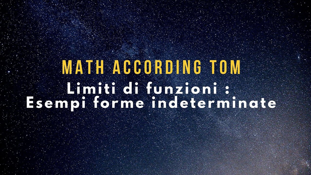 Limiti Di Funzioni Esempi Forme Indeterminate 1 YouTube limiti-di-funzioni-esempi-forme-indeterminate-1-youtube