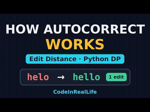How Autocorrect Fixes Your Typos | Edit Distance (Levenshtein) DP in Python | CodeInRealLife