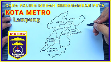 Cara menggambar PETA KOTA METRO dengan mudah dan cepat | Kota terbesar kedua di Provinsi Lampung
