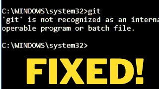 Error "'git' is not recognized as an internal or external command" | How to set Environment Variable
