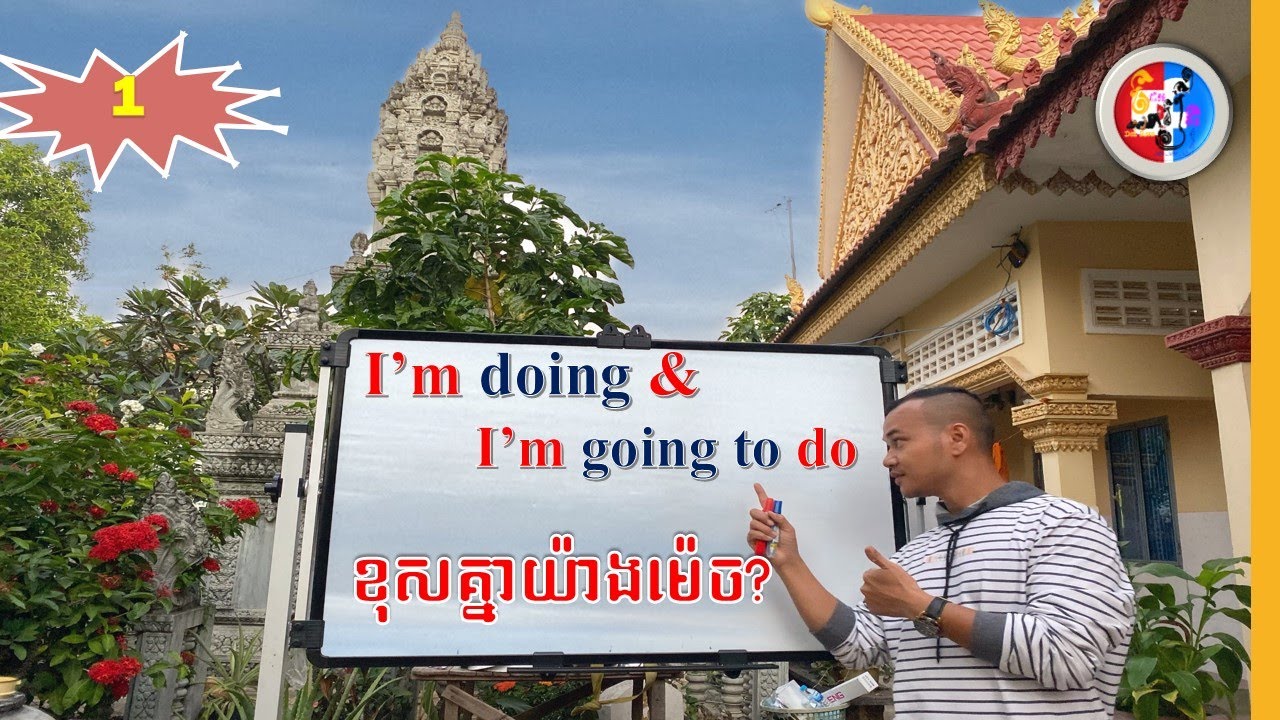 Future Tense |I'm doing & I'm going to do| Dek Rean|