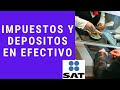 🏦💵💰Impuestos y depósitos en Efectivo 2021 (¿Se pagan impuestos por depósitos en efectivo?)