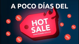 ¿Cuando será el HOTSALE? (Estamos a POCOS DÍAS) | Recomendaciones para aprovechar las ofertas