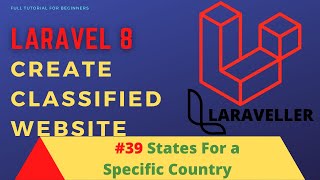 How to Make Classified  Website with Laravel 8 - #39 Create States for a Specific Country