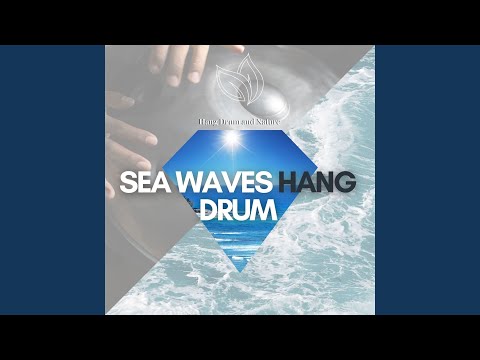 Watch Kundalini, Find Your Self (Hang Drums, Ocean Waves) on YouTube