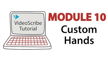 VideoScribe Tutorial 10: Creating Custom Hands