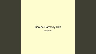 Serene Harmony Drift