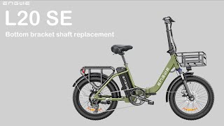 L20 SE Bottom bracket shaft replacement