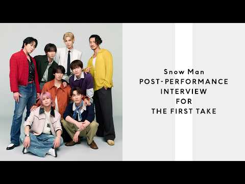 「【INTERVIEW FOR THE FIRST TAKE】Snow Man - グッタイム / THE FIRST TAKE」のサムネイル