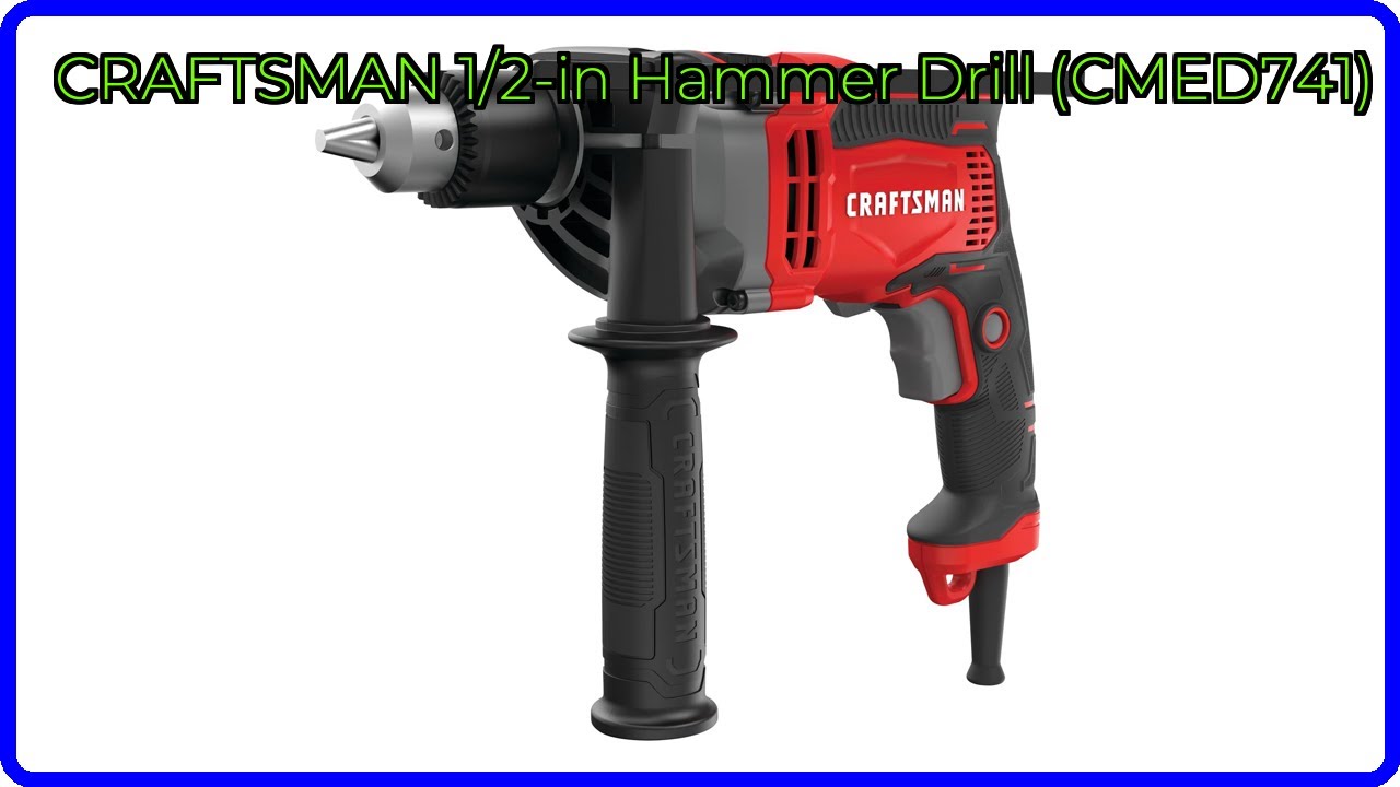 REVIEW (2025): CRAFTSMAN 1/2-in Hammer Drill (CMED741). ESSENTIAL details.