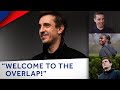 INTRODUCING… The Overlap! With Gary Neville