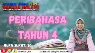 PERIBAHASA TAHUN 4 |M/S 70| PERIBAHASA TAHUN 4 |M/S 70|