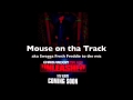 On my st chris ardoin  mouseonthatrack radio edit