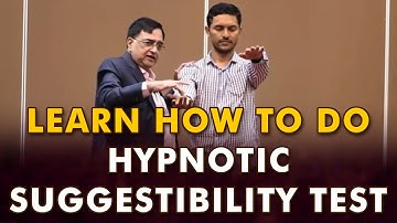Hypnosis   Learn How To Do Hypnotic Suggestibility Test! Pradeep Aggarwal