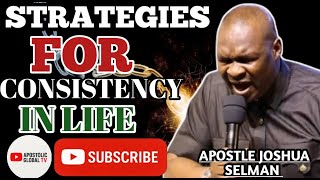 STRATEGIES FOR CONSISTENCY IN LIFE (PROPHETIC WORD OF CHARGE) Phili3:13