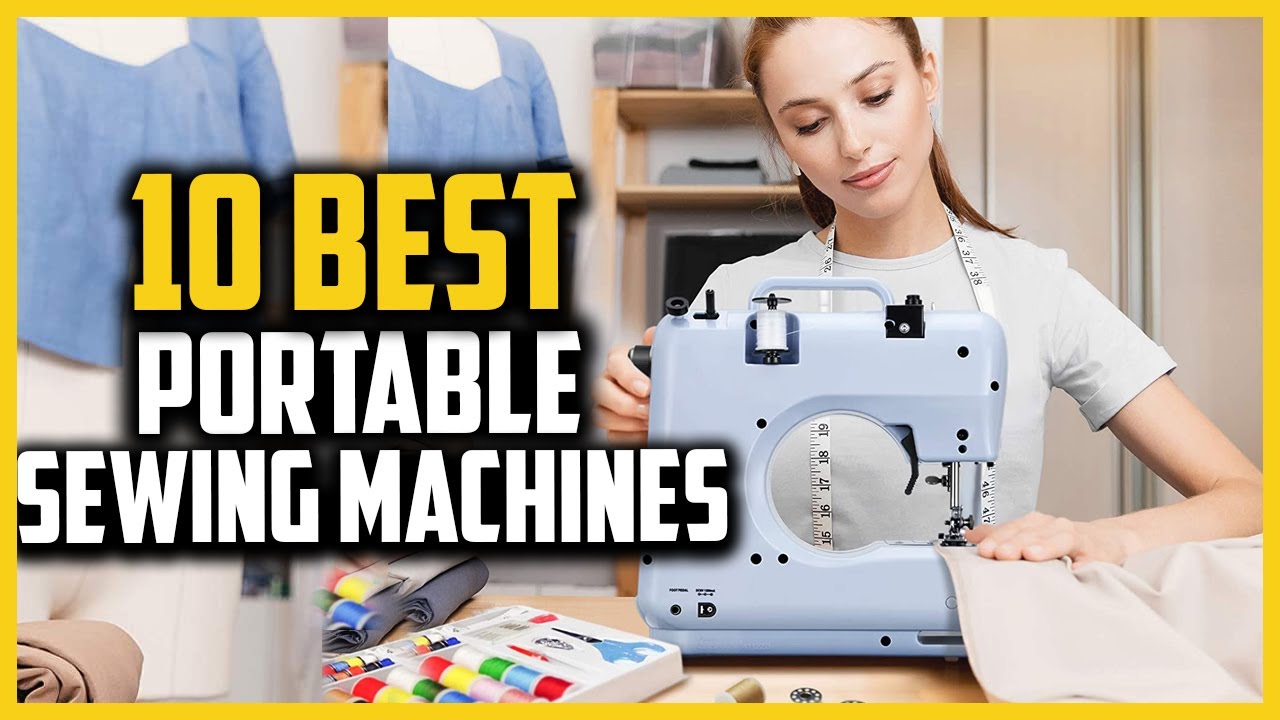 Top 10 Best Portable Sewing Machines in 2023 YouTube