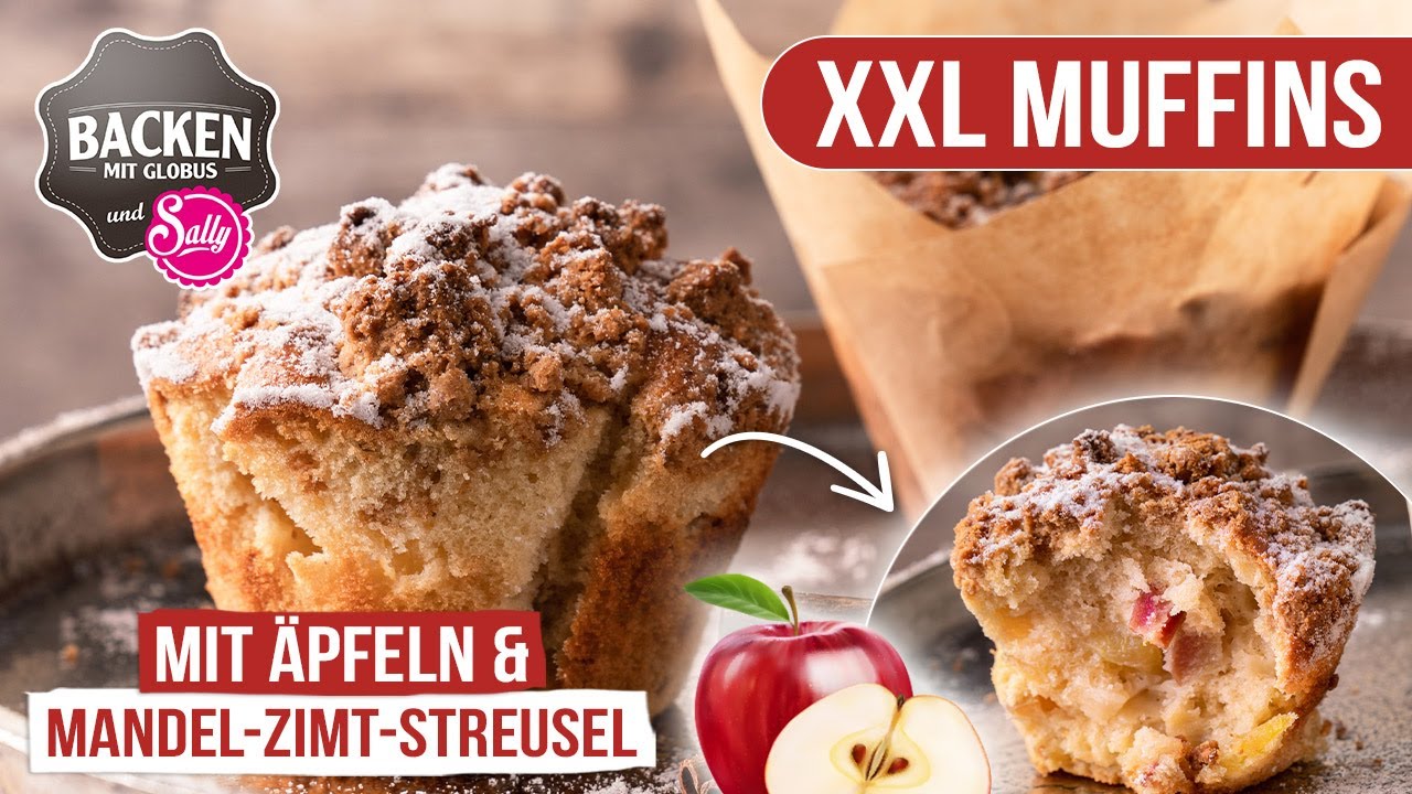 XXL-Muffins mit Äpfeln und Mandel-Zimt-Streuseln | Backen mit Globus ...