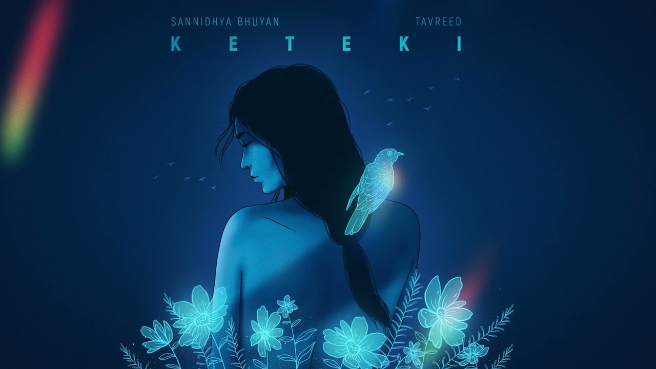 Sannidhya Bhuyan x Tavreed   Keteki  Official Visualizer 