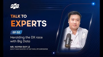 Talk to Experts | Episode 2: Heralding the DX race with Big Data