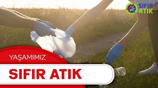 Yaşanabilir Bir Çevre Için Sıfır Atık 