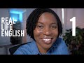 Real life english  speak english like a native speaker episode 1