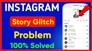 how to fix instagram story glitch (2022) how to fix instagram story glitch (2022)