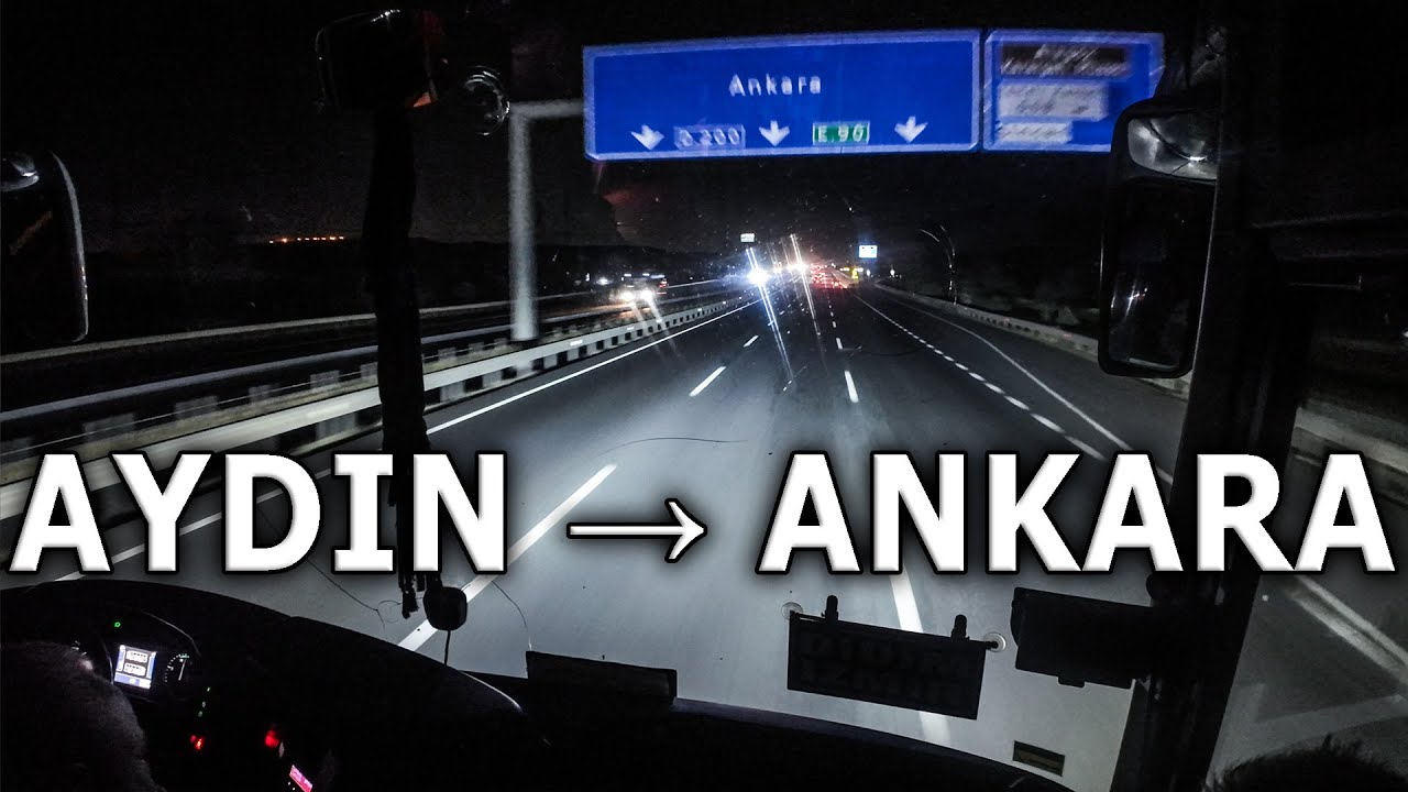 AYDIN, Didim → ANKARA, AŞTİ Otobüs Yolculuğu | 4 Hours 4K Scenic Bus Ride