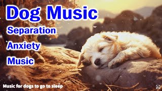 3 HOURS of Deep Separation Anxiety Music for Dog Relaxation! Helped 4 Million Dogs Worldwide! NEW!