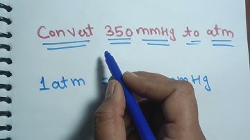 How to Convert 350 milimeter of mercury to atmosphere|| Conversion of mmhg to atmosphere